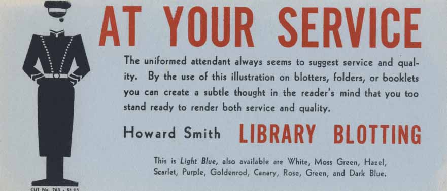 Howard Smith library blotting: at your service, blotter 1930s