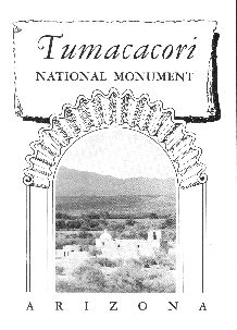 Tumacacori National Monument, Arizona, brochure 1953.
