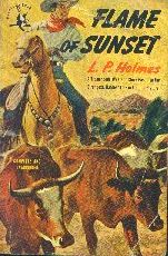 Flame of Sunset by L.P. Holmes. Book cover, 1948.