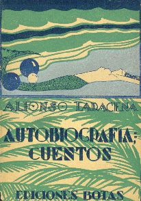 Alfonso Taracena's Autobiografia, cuentos. Book cover, 1933.
