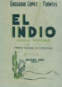 Gregorio Lopez y Fuentes's El Indio. Book cover, 1937.