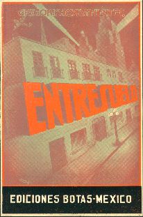 Gregorio Lopez y Fuentes's Entresuelo. Book cover, 1948.