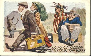 Lots of queer sights in the West, postcard, 1908.
