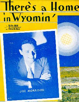 There's a home in Wyomin', 1933