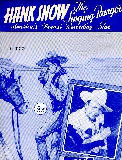 Hank Snow singing ranger, 1949