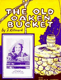 Old oaken bucket, 1936