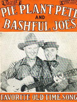 Pie Plant Pete and Bashful Harmonica Joe,
1937