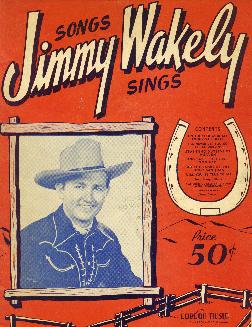 Songs Jimmy Wakely sings, 1944