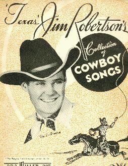 'Texas' Jim Robertson's collection of
cowboy songs, 1940