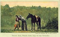 Sweet Ann, Sweet Ann, hop on my broncho, postcard, 1907